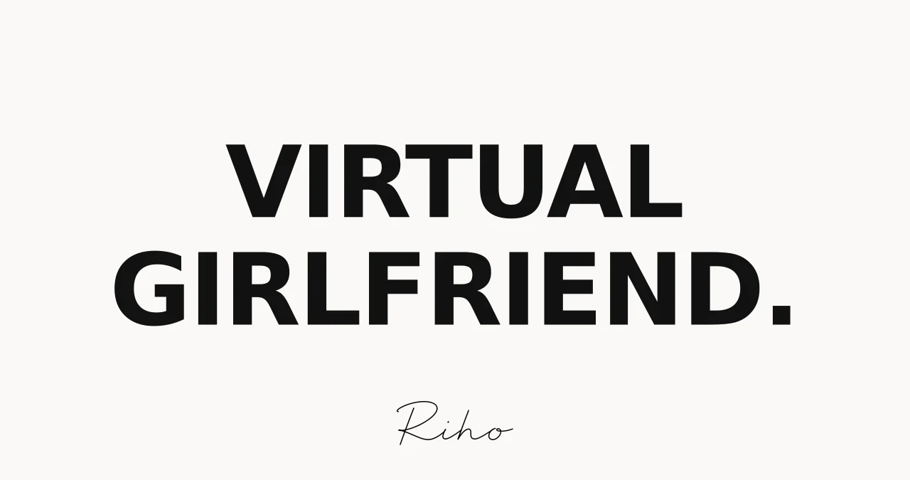 Virtual girlfriend